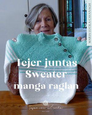 Curso para tejer sweater manga raglan (con acompañamiento)